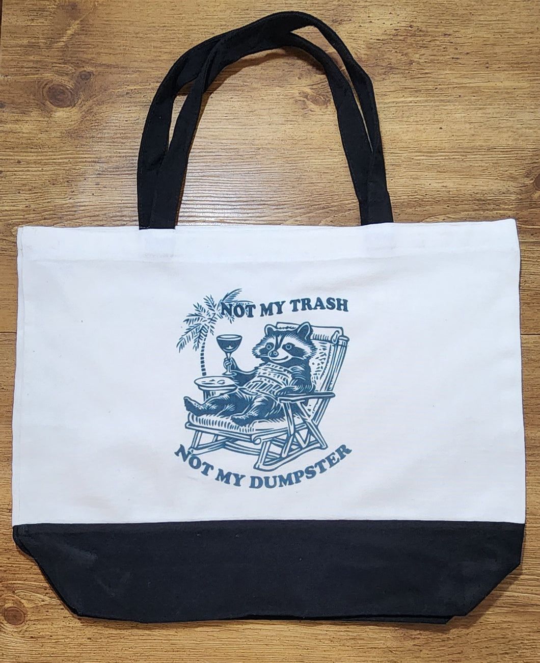 Not My Trash Not My Dumpster Tote Bag – Funny Raccoon Canvas Tote with Zipper