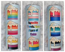Load image into Gallery viewer, Equality Should Be a Piece of Cake Glow Tumbler – Pride 20oz Stainless Steel Cup with Lid &amp; Straw
